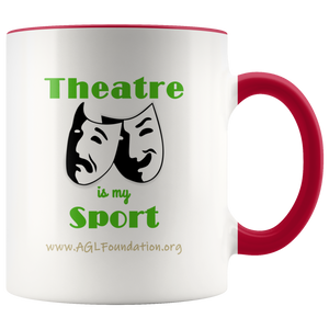 AGL Foundation Theatre is my Sport Coffee Mug