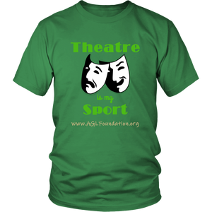 AGL Foundation Theatre is my Sport T Shirt